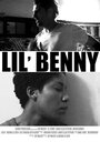 Фильм «Lil' Benny» смотреть онлайн фильм в хорошем качестве 720p