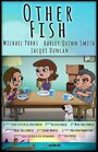 «Other Fish» кадры мультфильма в хорошем качестве