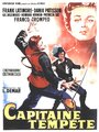 Фильм «Capitaine tempête» скачать бесплатно в хорошем качестве без регистрации и смс 1080p