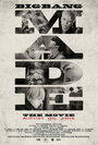 Фильм «Big Bang Made the Movie» смотреть онлайн фильм в хорошем качестве 1080p