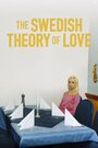 Фильм «The Swedish Theory of Love» скачать бесплатно в хорошем качестве без регистрации и смс 1080p