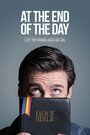 Фильм «At the End of the Day» скачать бесплатно в хорошем качестве без регистрации и смс 1080p