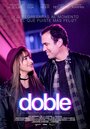 Фильм «Doble» смотреть онлайн фильм в хорошем качестве 720p