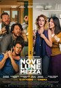 Nove lune e mezza (2017)