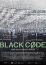 Фильм «Black Code» смотреть онлайн фильм в хорошем качестве 1080p