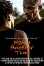 Фильм «Maybe Another Time» скачать бесплатно в хорошем качестве без регистрации и смс 1080p