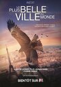 Фильм «La plus belle ville du monde» смотреть онлайн фильм в хорошем качестве 720p