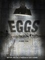 Фильм «The Eggs» смотреть онлайн фильм в хорошем качестве 720p