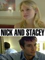 Фильм «Nick and Stacey» смотреть онлайн фильм в хорошем качестве 720p