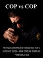 Фильм «Cop vs. Cop» смотреть онлайн фильм в хорошем качестве 720p