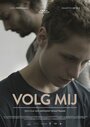 Фильм «Volg mij» смотреть онлайн фильм в хорошем качестве 720p