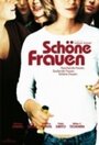 Фильм «Schöne Frauen» смотреть онлайн фильм в хорошем качестве 720p