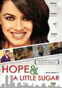 Фильм «Hope and a Little Sugar» смотреть онлайн фильм в хорошем качестве 720p