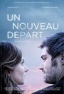 «Un nouveau départ» трейлер фильма в хорошем качестве 1080p