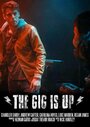 «The Gig Is Up» трейлер фильма в хорошем качестве 1080p