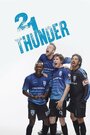 Сериал «21 Thunder» смотреть онлайн сериал в хорошем качестве 720p