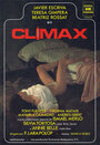 Фильм «Climax» смотреть онлайн фильм в хорошем качестве 1080p