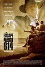 Фильм «Побег заключённого 614» смотреть онлайн фильм в хорошем качестве 720p