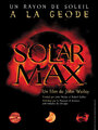 Фильм «Solarmax» смотреть онлайн фильм в хорошем качестве 720p