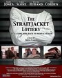 Фильм «The Straitjacket Lottery» смотреть онлайн фильм в хорошем качестве 1080p