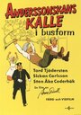 Фильм «Anderssonskans Kalle i busform» смотреть онлайн фильм в хорошем качестве 720p