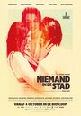 Фильм «Niemand in de stad» смотреть онлайн фильм в хорошем качестве 720p