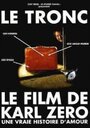 Фильм «Le tronc» смотреть онлайн фильм в хорошем качестве 1080p