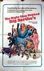 Фильм «The Night They Robbed Big Bertha's» смотреть онлайн фильм в хорошем качестве 720p