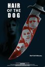 Фильм «Hair of the Dog» смотреть онлайн фильм в хорошем качестве 720p