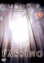 Фильм «The Passing» смотреть онлайн фильм в хорошем качестве 720p