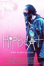 Фильм «HipBeat» смотреть онлайн фильм в хорошем качестве 720p