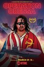 Фильм «Операция «Одесса»» смотреть онлайн фильм в хорошем качестве 720p