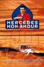 Фильм «Mercedes mon amour» скачать бесплатно в хорошем качестве без регистрации и смс 1080p