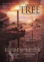 Фильм «Donnie's Tree» смотреть онлайн фильм в хорошем качестве 720p