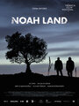 Фильм «Noah Land» смотреть онлайн фильм в хорошем качестве 720p