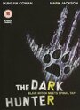 «The Dark Hunter» кадры фильма в хорошем качестве