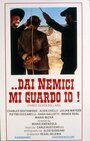 Фильм «Dai nemici mi guardo io!» смотреть онлайн фильм в хорошем качестве 720p