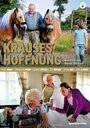 Фильм «Krauses Hoffnung» смотреть онлайн фильм в хорошем качестве 720p