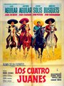 Фильм «Los cuatro Juanes» смотреть онлайн фильм в хорошем качестве 720p