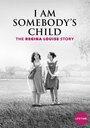 I Am Somebody's Child: The Regina Louise Story (2019)