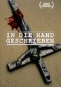 Фильм «In die Hand geschrieben» смотреть онлайн фильм в хорошем качестве 720p