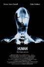 Фильм «Human» смотреть онлайн фильм в хорошем качестве 1080p