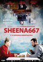 «Sheena667» трейлер фильма в хорошем качестве 1080p