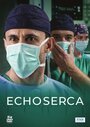 Сериал «Echo serca» смотреть онлайн сериал в хорошем качестве 720p