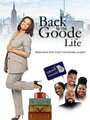 Фильм «Back to the Goode Life» смотреть онлайн фильм в хорошем качестве 720p