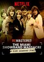 Фильм «ReMastered: The Miami Showband Massacre» смотреть онлайн фильм в хорошем качестве 720p