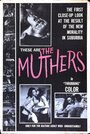 Фильм «The Muthers» смотреть онлайн фильм в хорошем качестве 720p