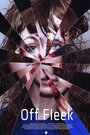 Фильм «Off Fleek» смотреть онлайн фильм в хорошем качестве 1080p