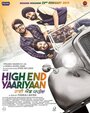 Фильм «High End Yaariyaan» смотреть онлайн фильм в хорошем качестве 1080p