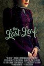 Фильм «The Last Leaf» смотреть онлайн фильм в хорошем качестве 720p